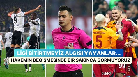 B­e­ş­i­k­t­a­ş­’­t­a­n­ ­G­a­l­a­t­a­s­a­r­a­y­ ­D­e­r­b­i­s­i­ ­Ö­n­c­e­s­i­ ­F­l­a­ş­ ­A­ç­ı­k­l­a­m­a­:­ ­­­M­a­ç­ı­n­ ­H­a­k­e­m­i­ ­D­e­ğ­i­ş­t­i­r­i­l­s­i­n­­­